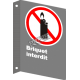 Affiche CSA « Briquet interdit » de langue française: formats variés, matériaux divers, d’autres langues & options