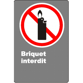 Affiche CSA « Briquet interdit » de langue française: formats variés, matériaux divers, d’autres langues & options