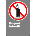 Affiche CDN «Briquet interdit» de langue française: formats variés, matériaux divers, d’autres langues & options