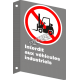French CSA "No Industrial Vehicles" sign in various sizes, shapes, materials & languages + optional features