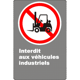 Affiche CSA «Interdit aux véhicules industriels» de langue française: divers formats, matériaux & langues & options