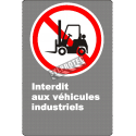 French CDN "No Industrial Vehicles" sign in various sizes, shapes, materials & languages + optional features