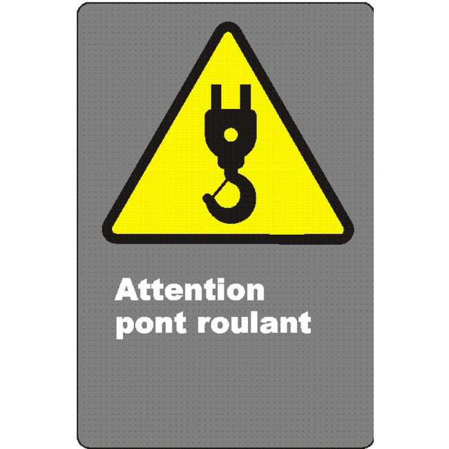 French CSA "Caution Look Out For Crane" sign in various sizes, shapes, materials & languages + optional features