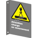 French CSA "Caution Moving Load" sign in various sizes, shapes, materials & languages + optional features