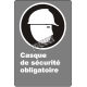 French CSA "Safety Helmet Mandatory" sign in various sizes, shapes, materials & languages + optional features