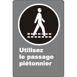 French CSA "Use Pedestrian Walkway" sign in various sizes, shapes, materials & languages + optional features