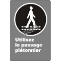 French CDN "Use Pedestrian Walkway" sign in various sizes, shapes, materials & languages + optional features