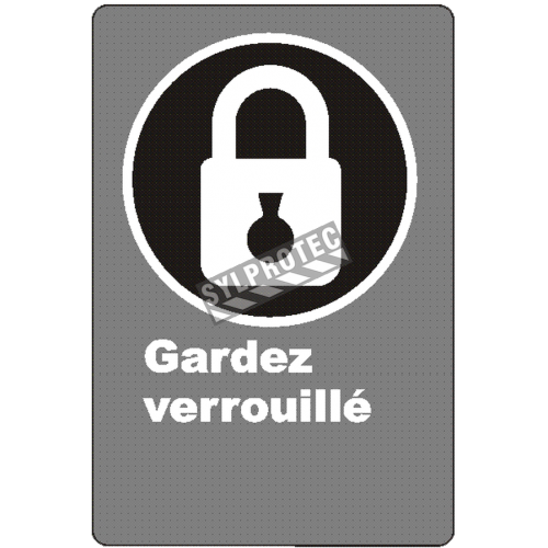 French CSA "Keep Locked" sign in various sizes, shapes, materials & languages + optional features