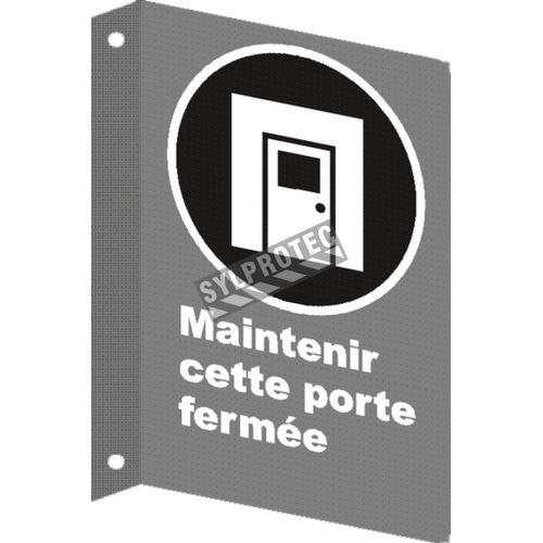 French CSA &quot;Keep This Door Closed&quot; sign in various sizes, shapes, materials &amp; languages + optional features