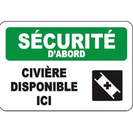 Affiche OSHA « Sécurité d’abord Civière disponible ici » en français: langues, options, formats & matériaux variés