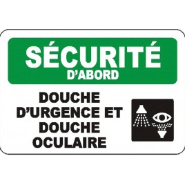 French OSHA “Safety First Emergency Shower and Eyewash Station” sign: many languages, sizes & materials, options available