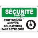 French OSHA “Safety First Hearing Protection Required in this Area” sign in various sizes & materials, options available