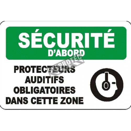 Affiche OSHA «Sécurité d’abord Protecteurs auditifs obligatoires dans cette zone»: langues, options, formats & matériaux variés