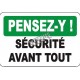 French OSHA “Think Safety First” sign in various sizes, shapes, materials, languages & optional features