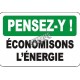 French OSHA “Think Conserve Energy” sign in various sizes, materials, languages & optional features