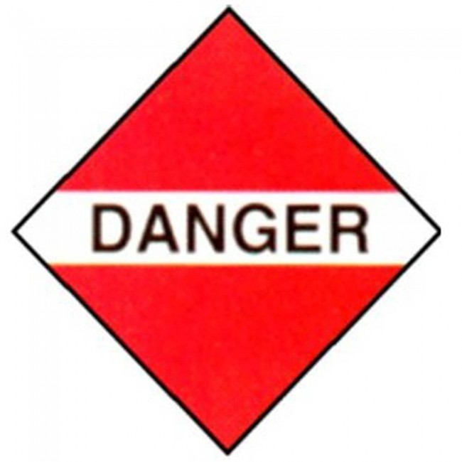 Danger, placard, 10-3/4 po X 10-3/4 po. Utiliser dans le cadre du transport des matières dangereuses.