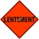 French ARRÊT / LENTEMENT (STOP / SLOW) traffic control paddle for school crossing guard, 12 inches x 12 inches.