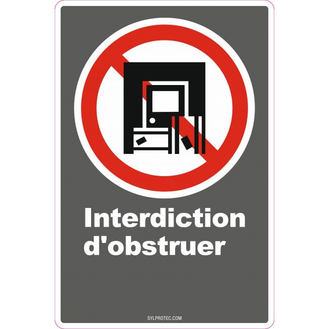 Affiche CDN «Interdiction d’obstruer» de langue française : formats variés, matériaux divers, d’autres langues & options