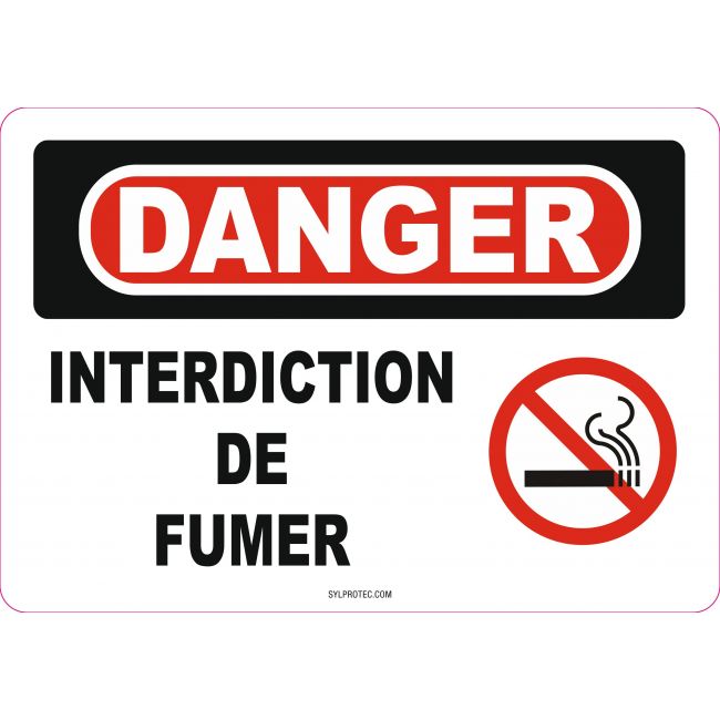 French OSHA “Danger No Smoking” sign in various sizes, materials, languages & optional features