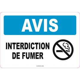 French OSHA “Notice No Smoking” sign in various sizes, materials, languages & optional features