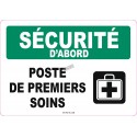 French OSHA “Safety First First Aid Station” sign in various sizes, shapes, materials & languages + optional features