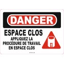 Affiche OSHA «Danger Espace clos Appliquez la procédure de travail en espace clos»: langues, options, formats & matériaux variés