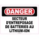 Affiche « Danger Secteur d’entreposage de batteries au lithium-ion» en français: langues, formats & matériaux divers + options