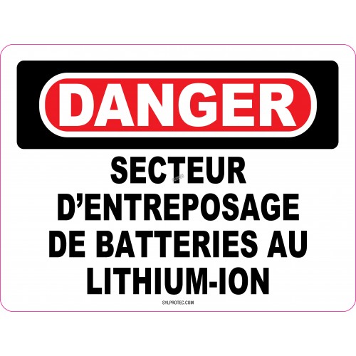 French sign " Danger Lithium-ion battery storage area " sign: many sizes, shapes, materials & languages + optional features