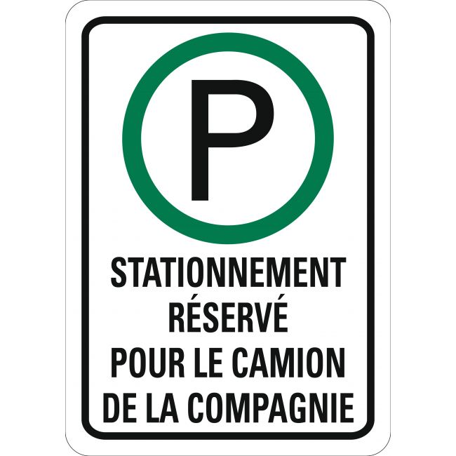 Affiche « Stationnement réservé pour le camion de la compagnie » en français: langues, formats & matériaux divers + options