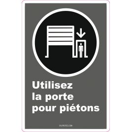 Affiche CDN «Utilisez la porte pour piétons» de langue française: langues, formats & matériaux divers + options